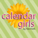 Granite Theatre Announces Auditions for Tim Firth's CALENDAR GIRLS