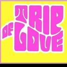 TRIP OF LOVE - the 1960's Pop Music Spectacular, Sets Closing Date