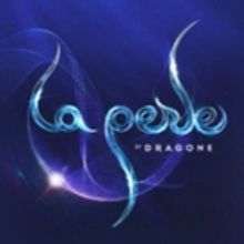 Dragone's LA PERLE to Open in Dubai