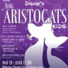 Disney's THE ARISTOCATS Runs thru 6/13 at Roxy Regional Theatre