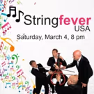 Stringfever to Bridge Classical and Contemporary Music at UCPAC