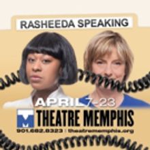 RASHEEDA SPEAKING to Explore Contemporary Conflict in the Theatre Memphis Next Stage