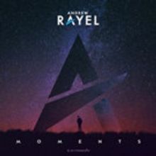 Andrew Rayel Announces 'Moments' (Armada) Album & World Tour