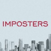 Bravo Orders Second Season of Original Scripted Series IMPOSTERS