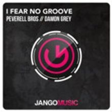 Damon Grey and Peverell Bros Hype 'I Fear No Groove'