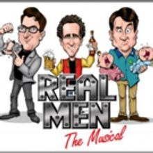 REAL MEN: THE MUSICAL Begins Off-Broadway Run at New World Stages Next Month