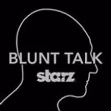 BLUNT TALK Premieres, SURVIVORS REMORSE Returns Tonight on Starz