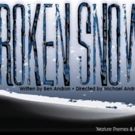 J's Cultural Arts Theatre Presents BROKEN SNOW