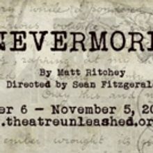 Theatre Unleashed to Bring Edgar Allen Poe to the Stage in NEVERMORE