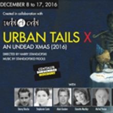 Centaur Theatre Celebrates 10th Anniversary of Urban Tales with AN UNDEAD XMAS