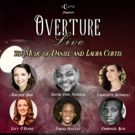 Line-Up Complete for OVERTURE: THE MUSIC OF DANIEL AND LAURA CURTIS at Hippodrome…