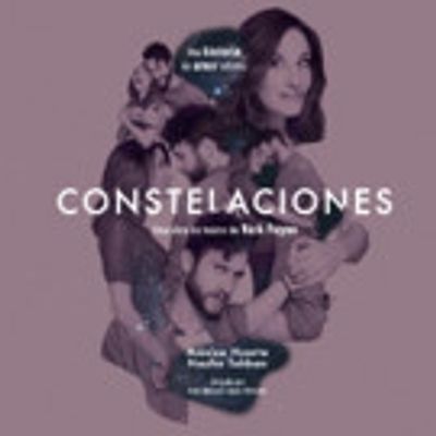 CONSTELACIONES: Una historia de amor, un universo de posibilidades.