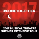 Broadway Dreams Sets Cities and Dates for 2017 Summer Intensive Tour