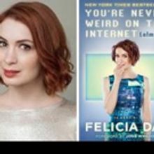 Felicia Day to Discuss Memoir, YOU'RE NEVER WEIRD ON THE INTERNET, Today