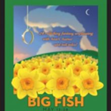 Rollicking Fantasy to Splash into BPA with BIG FISH