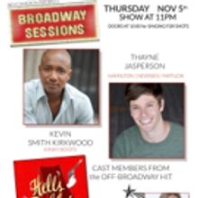 HAMILTON's Thayne Jasperson and More Set for BROADWAY SESSIONS Tonight