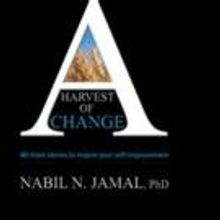 Nabil N. Jamal Shares 40 Inspiring Short Stories in A HARVEST OF CHANGE