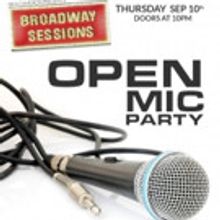 BROADWAY SESSIONS Goes All Open Mic This Week
