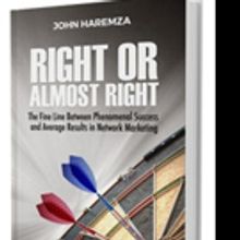 John Haremza Launches RIGHT OR ALMOST RIGHT, Today