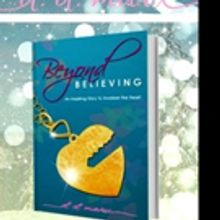 BEYOND BELIEVING Shares Inspiring Story