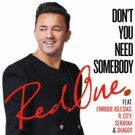 RedOne Releases Debut Solo Single 'Don't You Need Somebody' ft. Enrique Iglesias &…