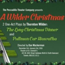 Peccadillo Theater's A WILDER CHRISTMAS Kicks Off the Holiday Season Tonight