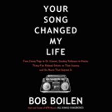 Bob Boilen to Celebrate New Book YOUR SONG CHANGED MY LIFE at LPR
