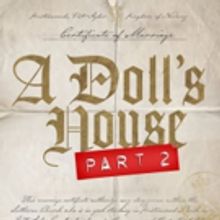 Broadway's A DOLL'S HOUSE, PART 2 Sets Front-Row Rush Policy; Starts Previews Tomorro