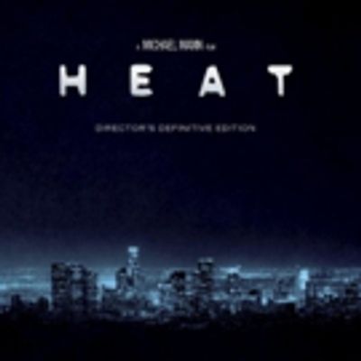 HEAT: Director's Definitive Edition Available on Digital HD, Blu-ray & DVD Today