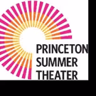Princeton Summer Theater Returns in 2017