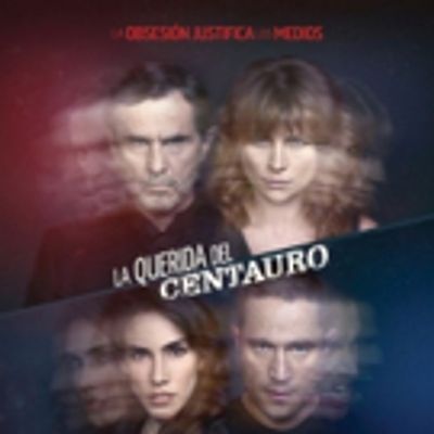 Hit Series LA QUERIDA DEL CENTAURO Returns to Telemundo 5/2