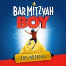 BAR MITZVAH BOY Musical to Return to London This Spring