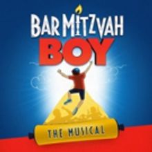 BAR MITZVAH BOY Musical to Return to London This Spring