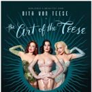 Burlesque Icon Dita Von Teese Set to Astound Audiences with THE ART OF THE TEESE…