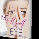 Cynthia Lee De Boer Releases ME, MYSELF AND EYE