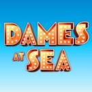 Audience Rewards Pre-Sale for DAMES AT SEA on Broadway Begins Next Week