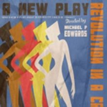 MPE Productions Continues Social Exploration in World Premiere of REVOLUTION IN A CAT