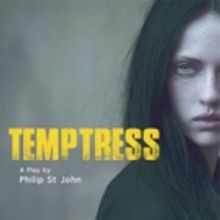 Philip St John's TEMPTRESS Plays thru Nov 7 at The New Theatre
