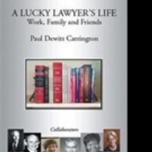 Paul Dewitt Carrington Shares A LUCKY LAWYER'S LIFE