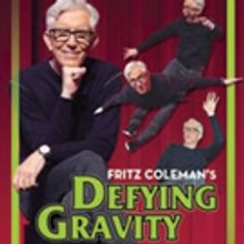 El Portal Theatre to Present Fritz Coleman's DEFYING GRAVITY This December