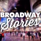BROADWAY STORIES Hosted by Todd Buonopane Set to Feature Kevin Chamberlin, Jennifer…