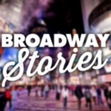 BROADWAY STORIES Hosted by Todd Buonopane Set to Feature Kevin Chamberlin, Jennifer…
