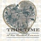Black Box Studios to Present THIS TIME: A NEW MUSICAL ROMANCE in Concert , 5/12-15