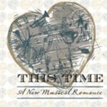Black Box Studios to Present THIS TIME: A NEW MUSICAL ROMANCE in Concert , 5/12-15