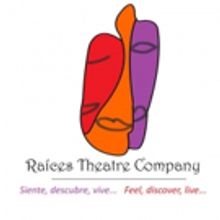 Raices Theatre Company to Present 2nd Annual DESDE EL PUENTE One-Act Festival