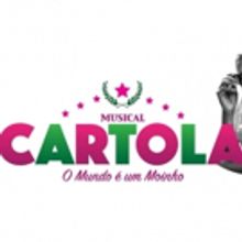 BWW Preview:  CARTOLA O MUNDO E UM MOINHO Will Tell the Trajectory Of One Of The Bigg