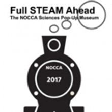 NOCCA to Host 'FULL STEAM AHEAD' Pop-Up Museum This Month