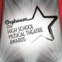 2016 Orpheum High School Musical Theatre Awards Nominees Revealed