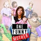 ONE FUNNY MOTHER to Conclude Smash Off-Broadway Run in 2017