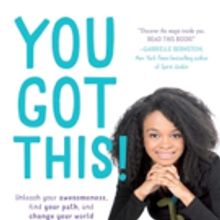 Teen Entrepeneur Maya Penn Announces New Book, YOU GOT THIS!